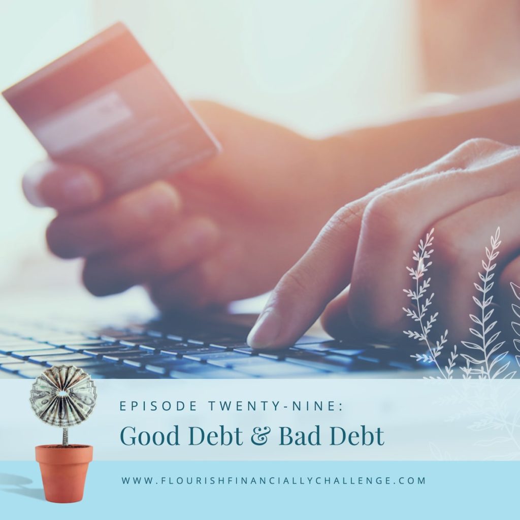Good Debt & Bad Debt