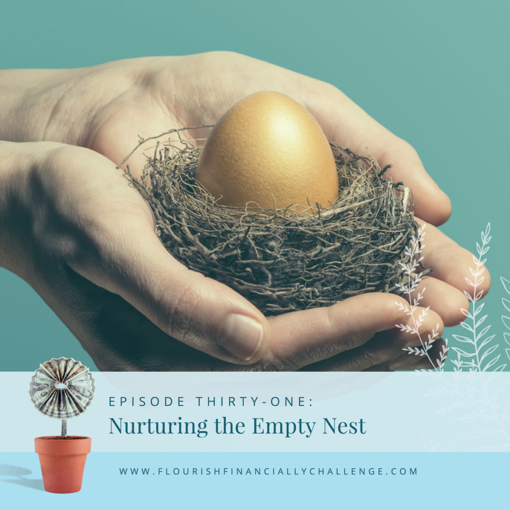Nurturing the Empty Nest