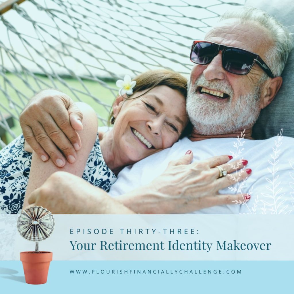 FFC Episode33 Your Retirement identity makeover 1200 min